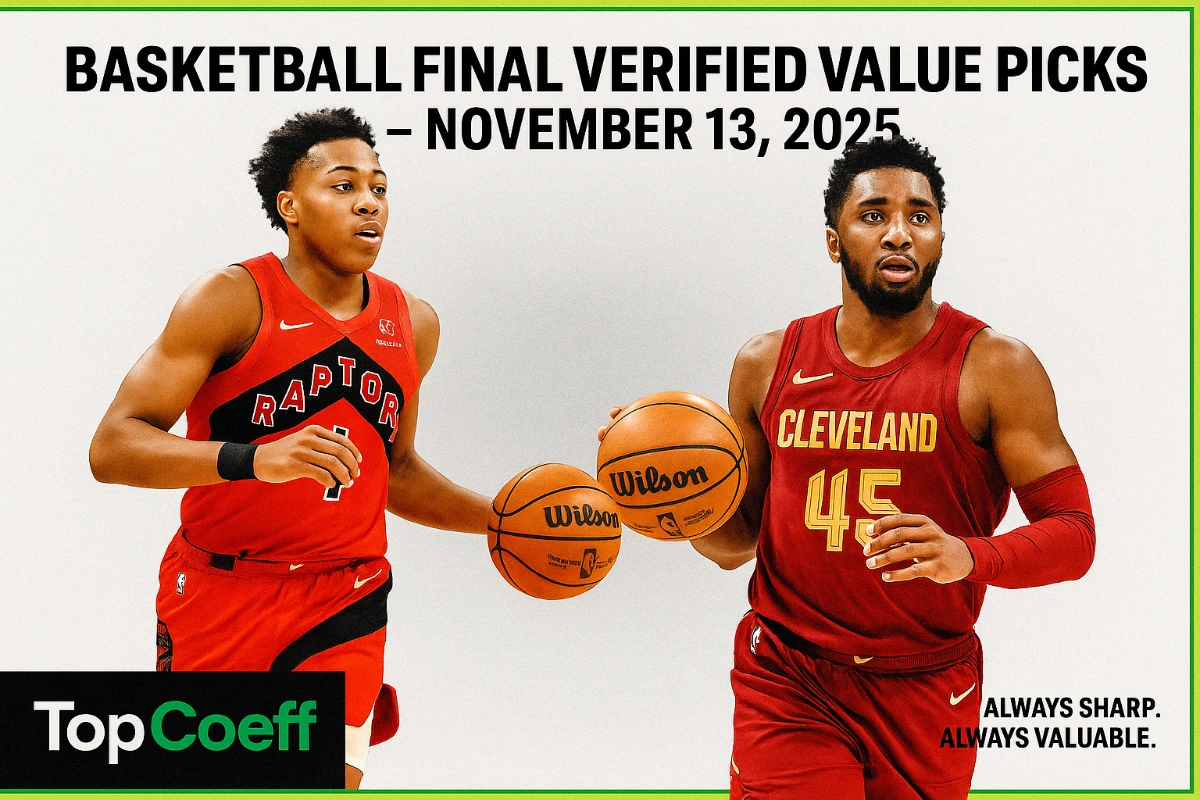 🏀 Basketball Final Verified Value Picks — November 13, 2025 💰