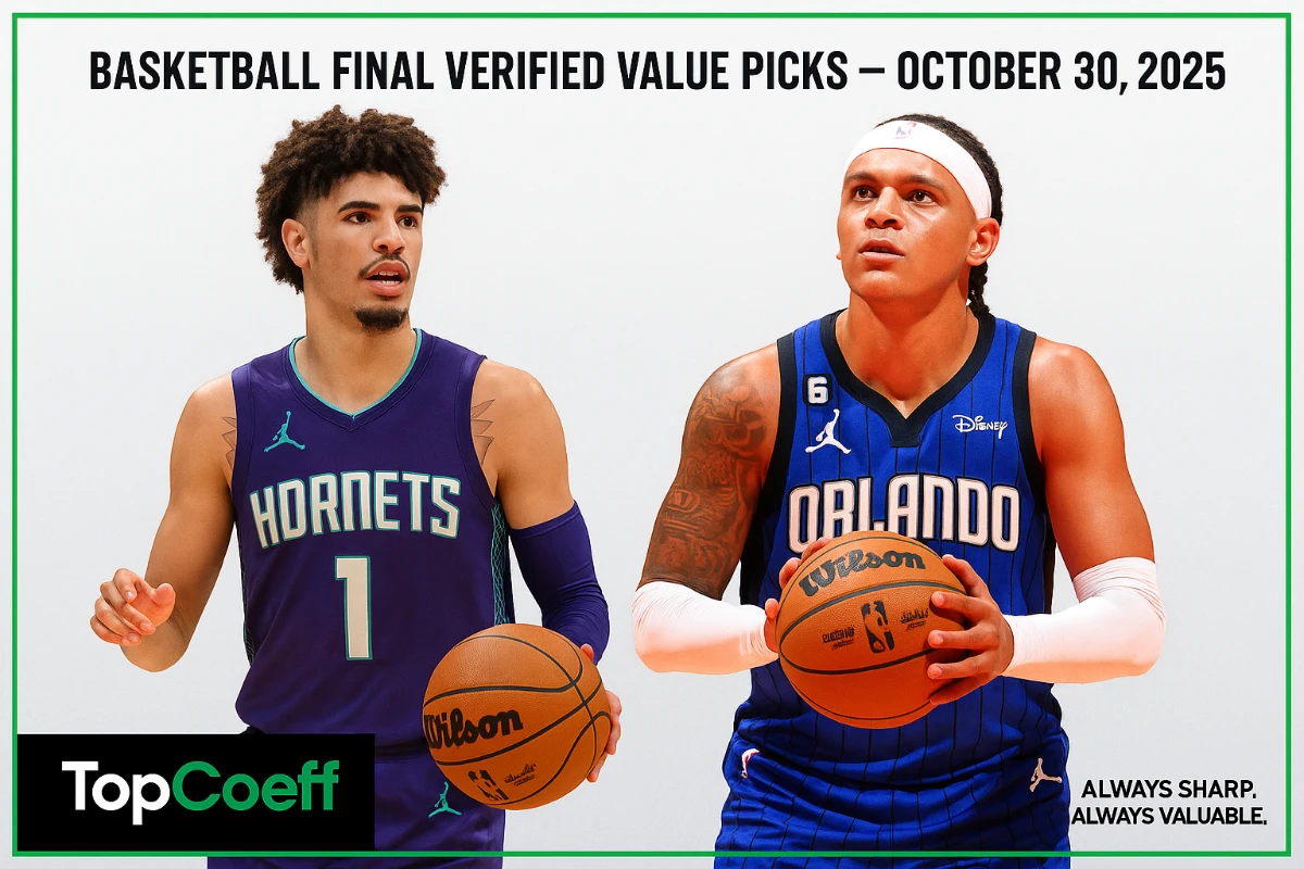 🏀 Basketball Final Verified Value Picks — October 30, 2025 💰